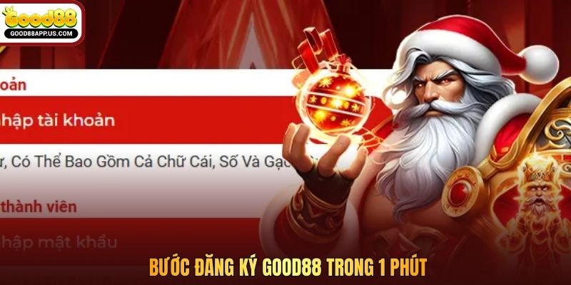 Bước đăng ký Good88 trong 1 phút