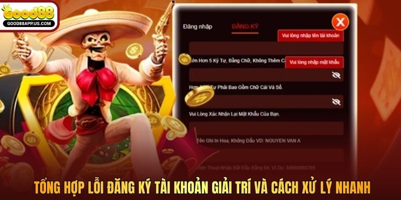 Tổng hợp lỗi đăng ký tài khoản giải trí và cách xử lý nhanh