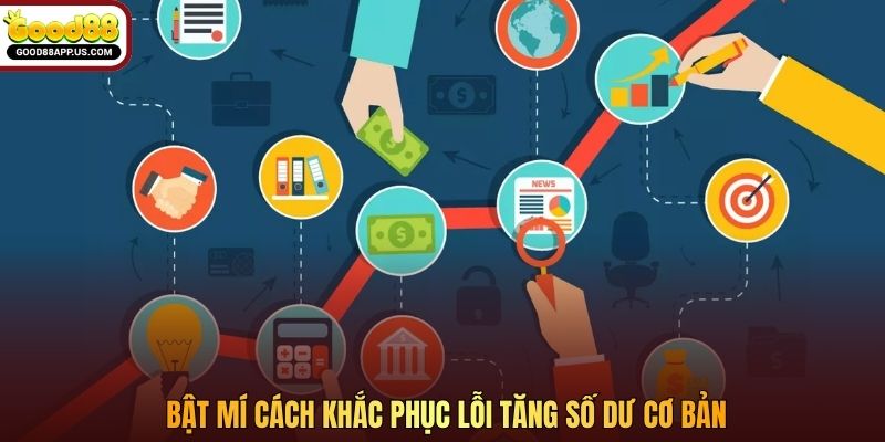 Bật mí cách khắc phục lỗi tăng số dư cơ bản