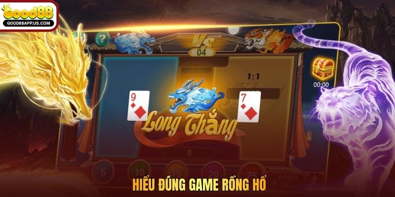 Hiểu đúng game Rồng Hổ
