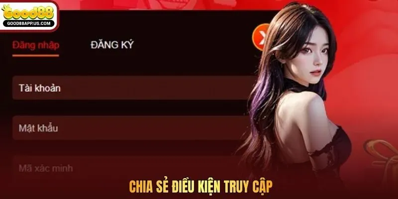Chia sẻ điều kiện truy cập
